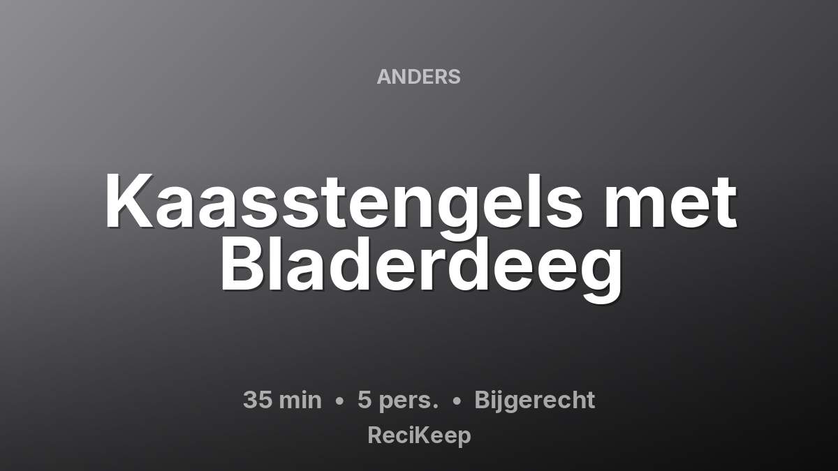 Receptkaart Kaasstengels met Bladerdeeg – Bijgerecht