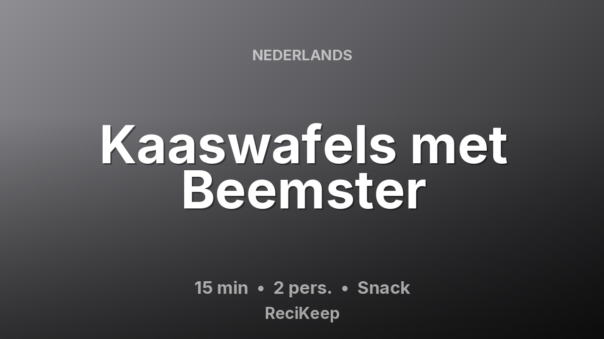 Receptkaart Kaaswafels met Beemster – Snack