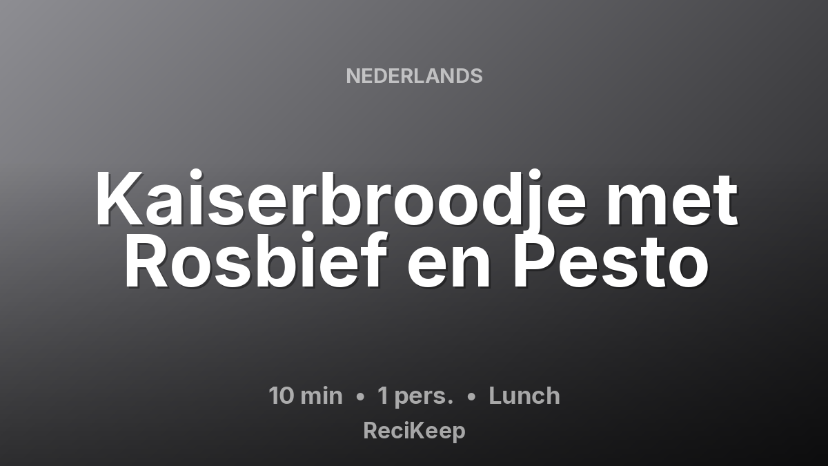Receptkaart Kaiserbroodje met Rosbief en Pesto – Lunch