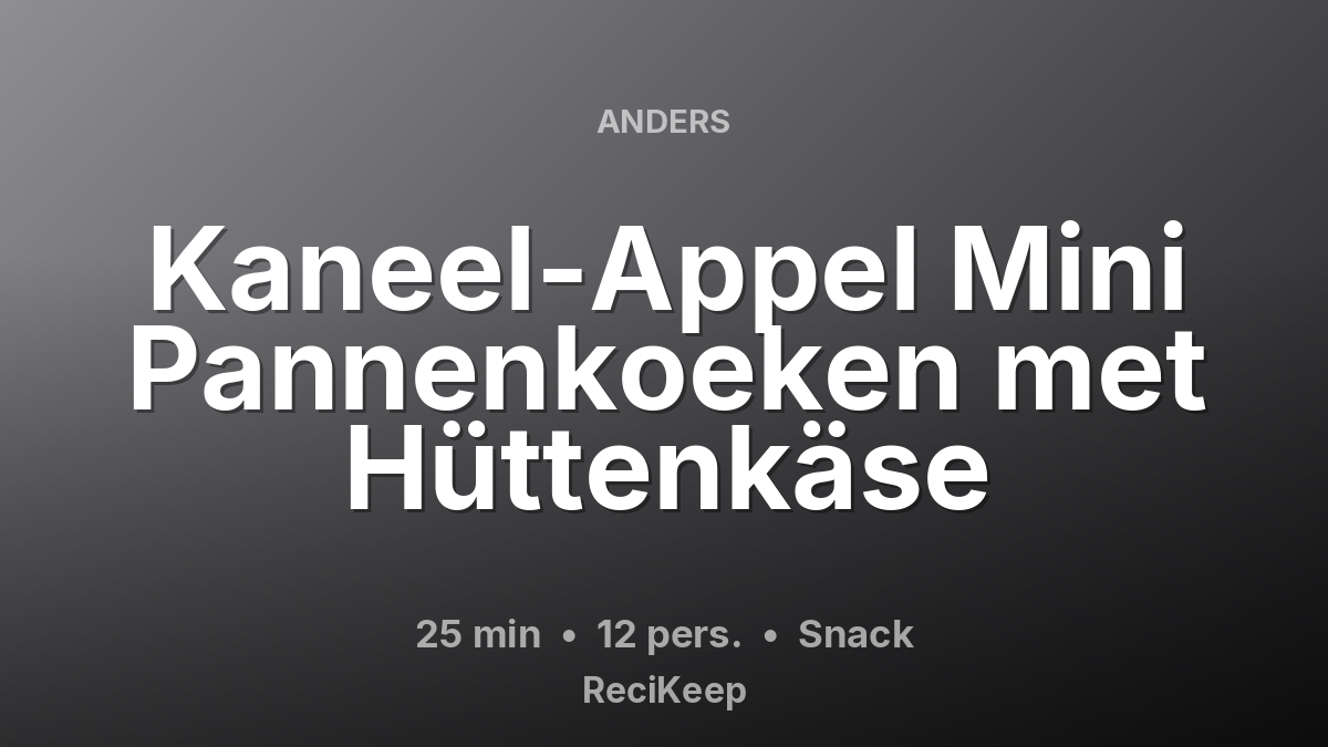 Receptkaart Kaneel-Appel Mini Pannenkoeken met Hüttenkäse – Snack