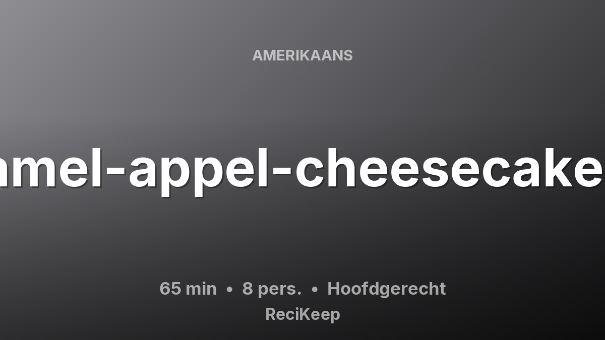 Receptkaart Karamel-appel-cheesecakebars – Hoofdgerecht