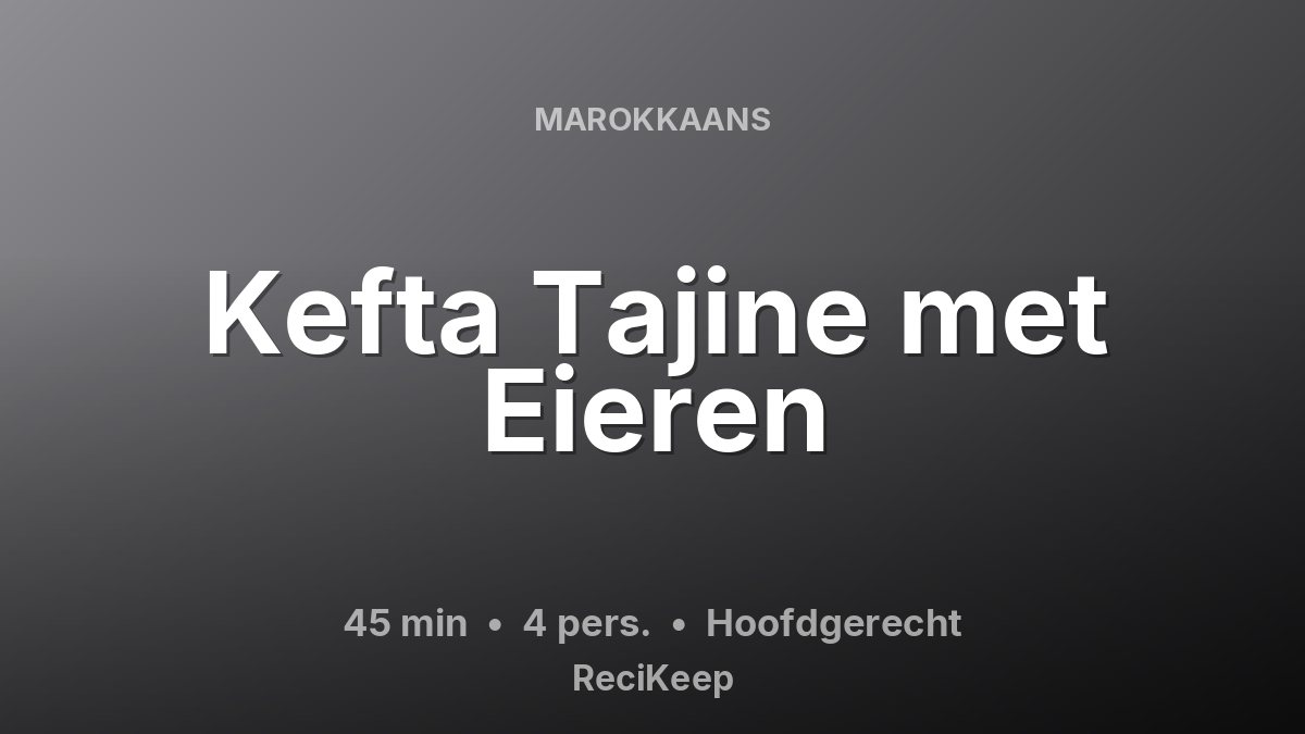 Receptkaart Kefta Tajine met Eieren – Hoofdgerecht