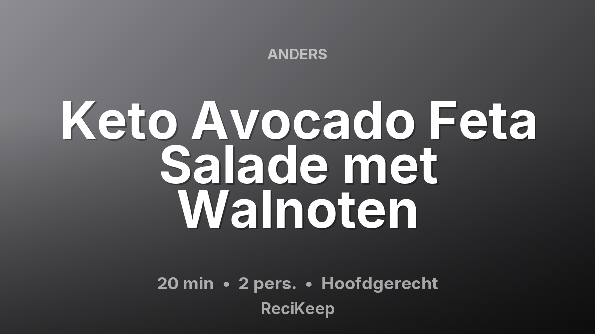 Receptkaart Keto Avocado Feta Salade met Walnoten – Hoofdgerecht