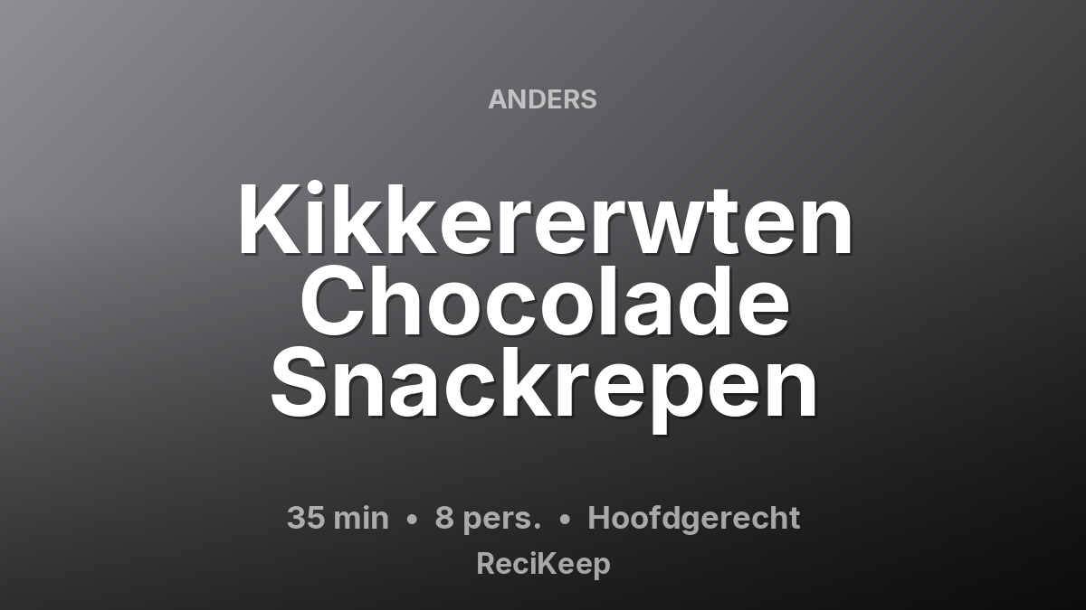 Receptkaart Kikkererwten Chocolade Snackrepen – Hoofdgerecht