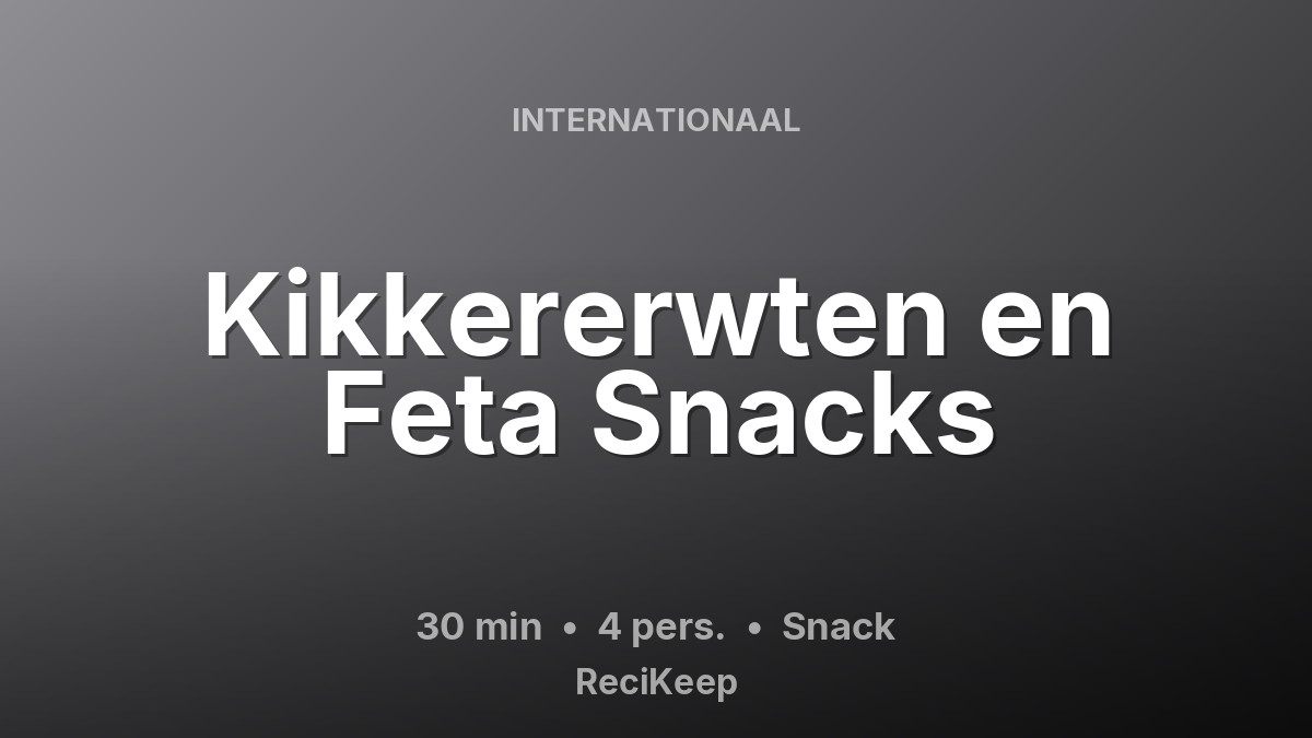 Receptkaart Kikkererwten en Feta Snacks – Snack