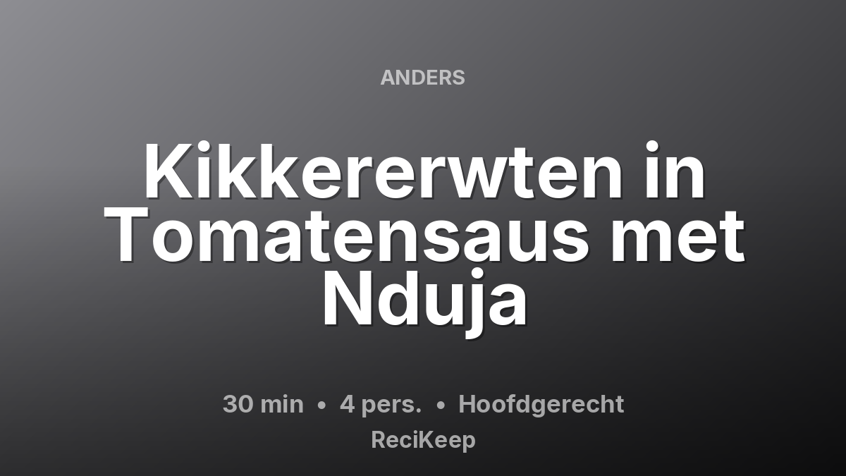 Receptkaart Kikkererwten in Tomatensaus met Nduja – Hoofdgerecht