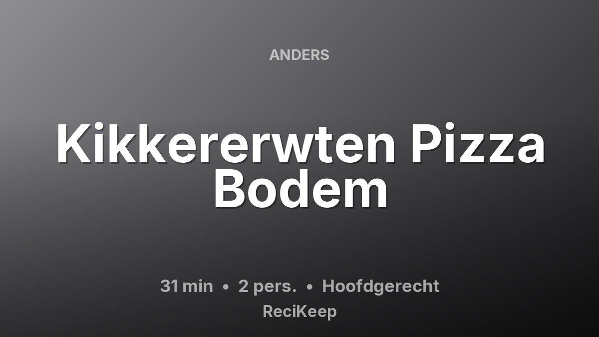 Receptkaart Kikkererwten Pizza Bodem – Hoofdgerecht
