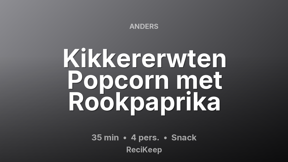Receptkaart Kikkererwten Popcorn met Rookpaprika – Snack