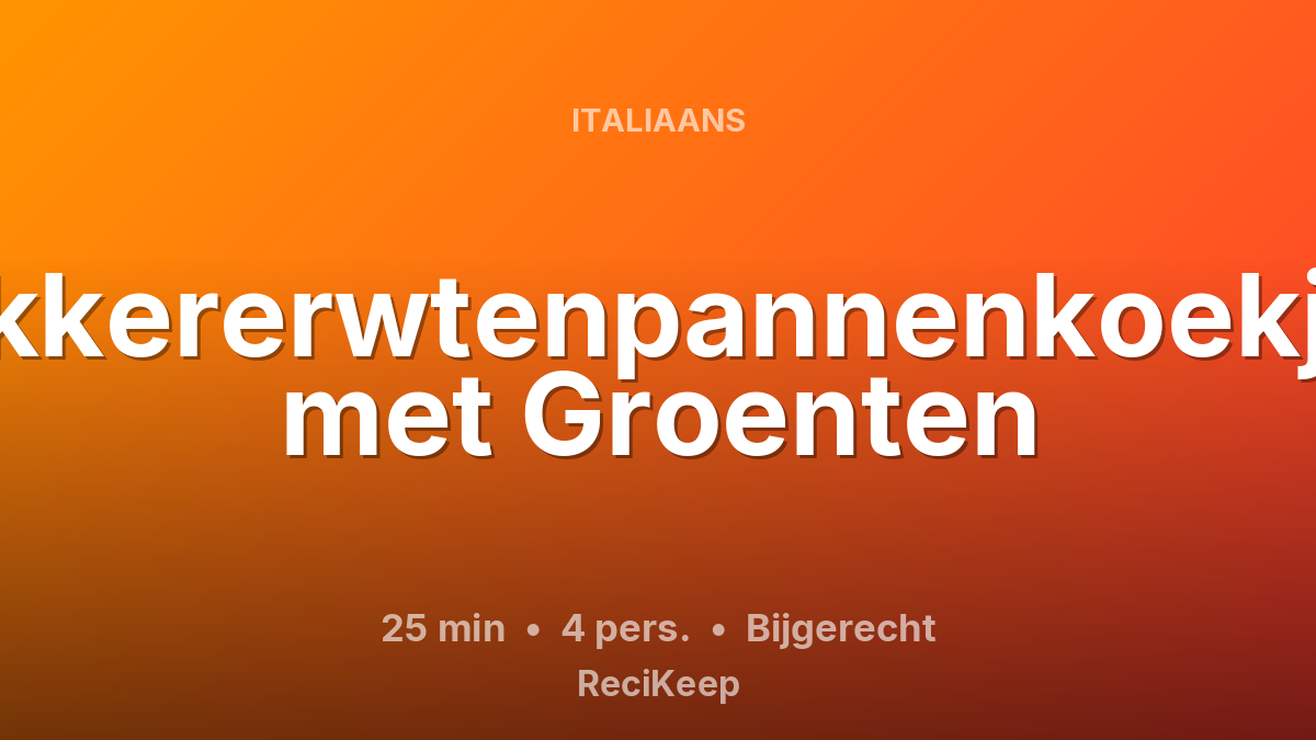 Receptkaart Kikkererwtenpannenkoekjes met Groenten – Bijgerecht