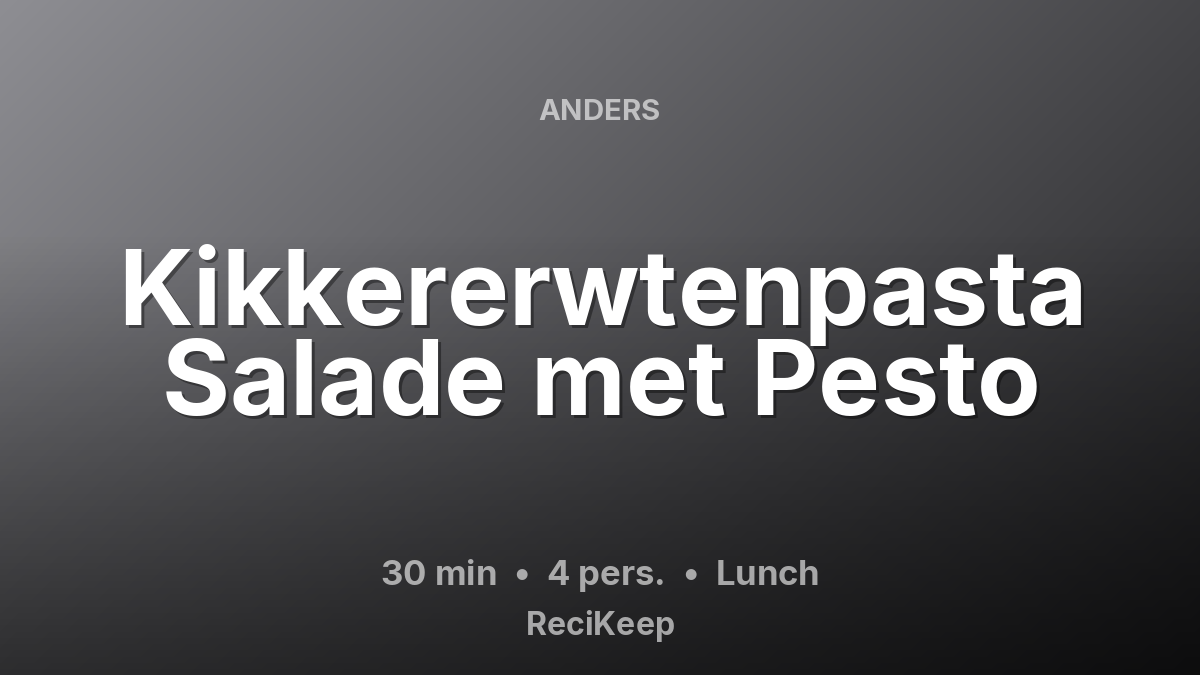 Receptkaart Kikkererwtenpasta Salade met Pesto – Lunch