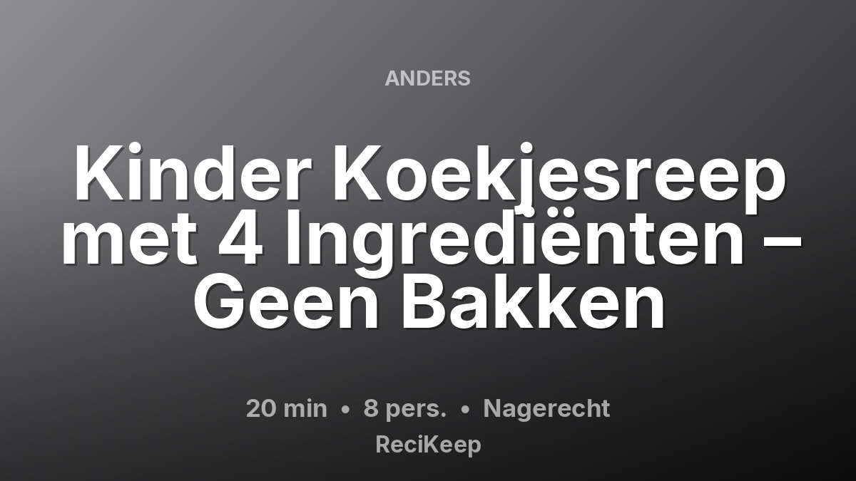 Receptkaart Kinder Koekjesreep met 4 Ingrediënten – Geen Bakken – Nagerecht