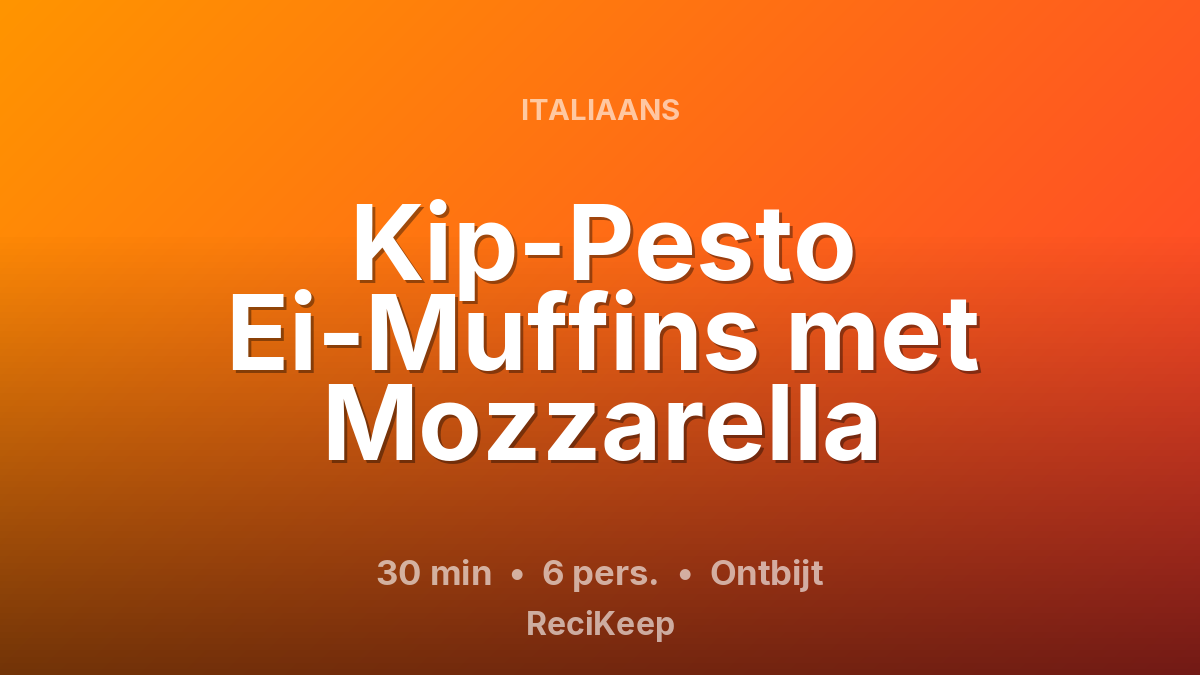 Receptkaart Kip-Pesto Ei-Muffins met Mozzarella – Ontbijt
