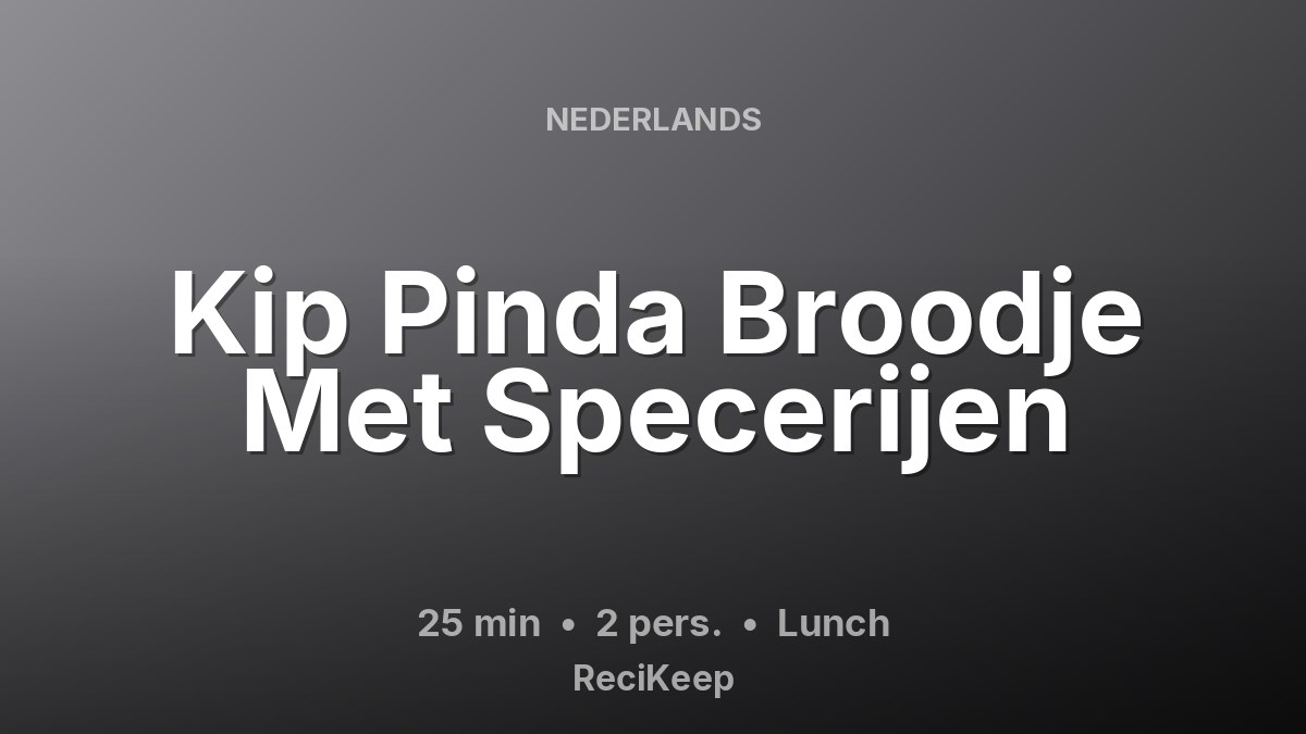 Receptkaart Kip Pinda Broodje Met Specerijen – Lunch