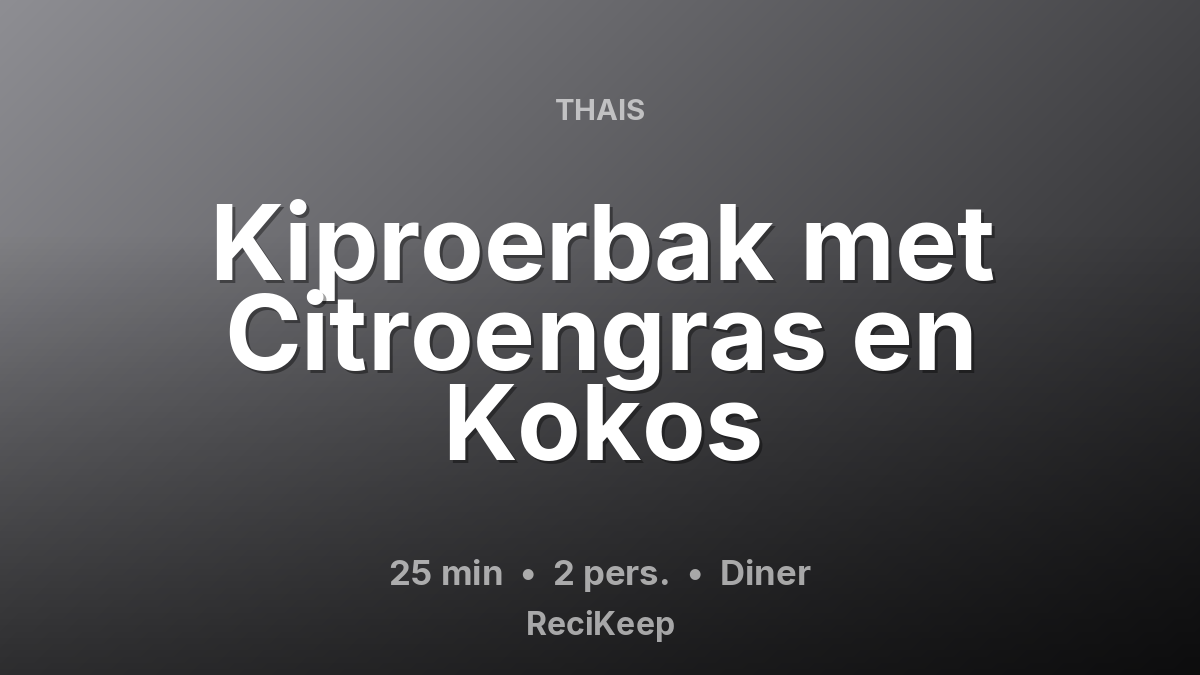 Receptkaart Kiproerbak met Citroengras en Kokos – Diner