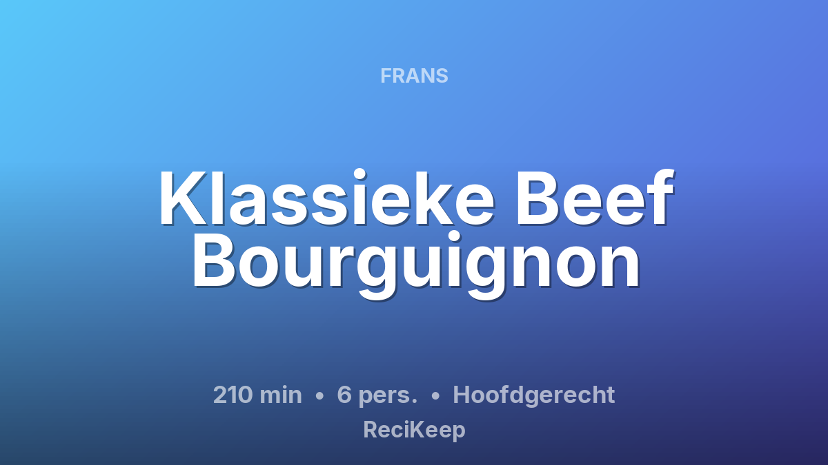 Receptkaart Klassieke Beef Bourguignon – Hoofdgerecht