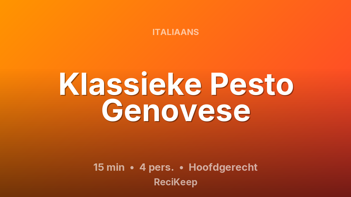 Receptkaart Klassieke Pesto Genovese – Hoofdgerecht