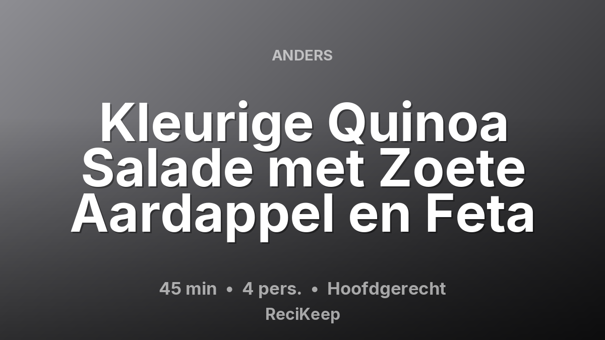 Receptkaart Kleurige Quinoa Salade met Zoete Aardappel en Feta – Hoofdgerecht
