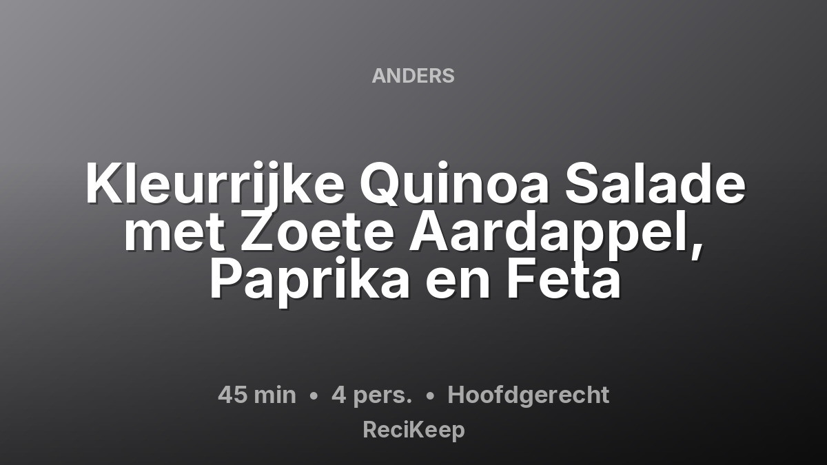 Receptkaart Kleurrijke Quinoa Salade met Zoete Aardappel, Paprika en Feta – Hoofdgerecht