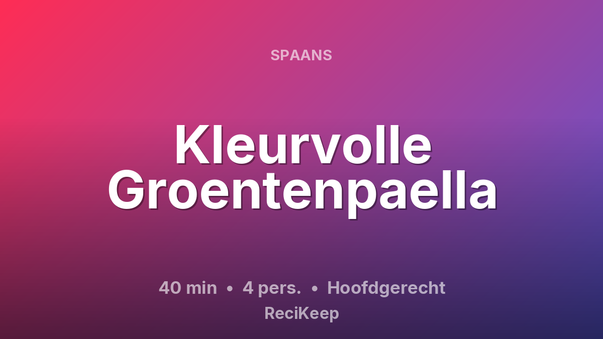 Receptkaart Kleurvolle Groentenpaella – Hoofdgerecht