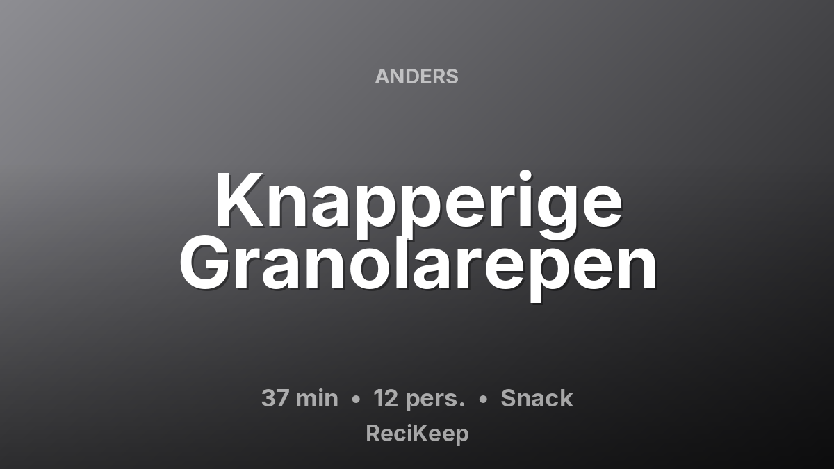 Receptkaart Knapperige Granolarepen – Snack