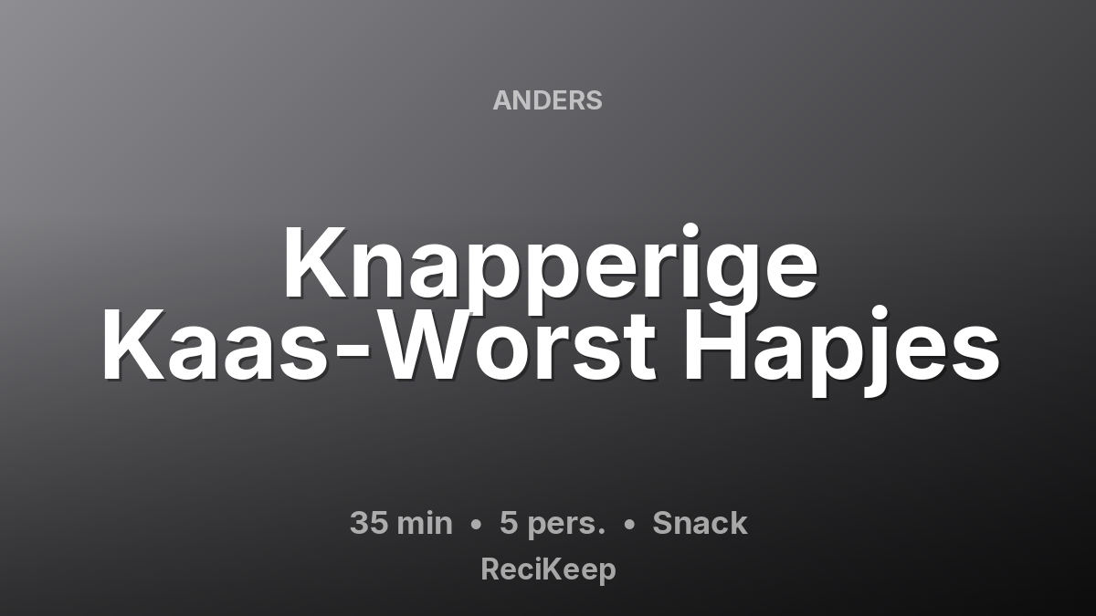 Receptkaart Knapperige Kaas-Worst Hapjes – Snack