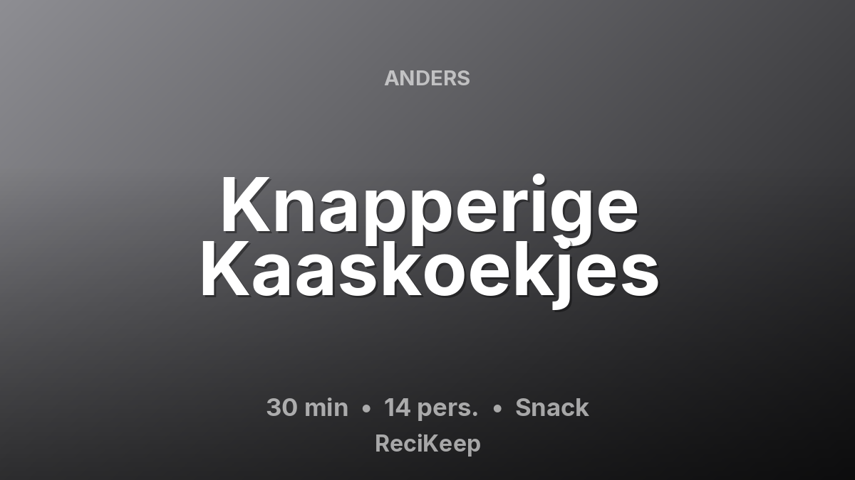 Receptkaart Knapperige Kaaskoekjes – Snack