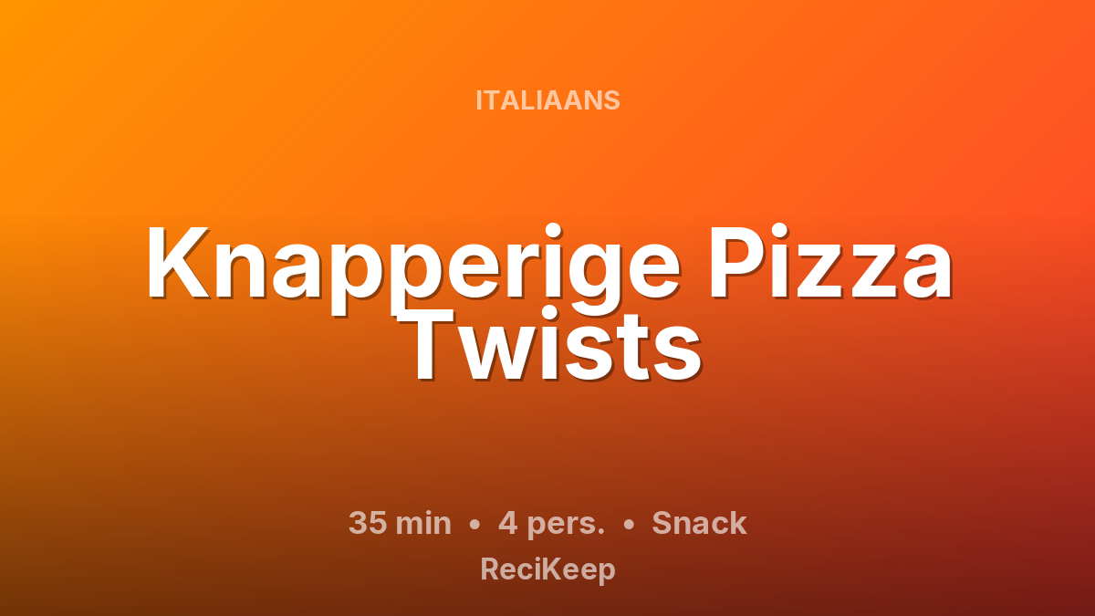 Receptkaart Knapperige Pizza Twists – Snack