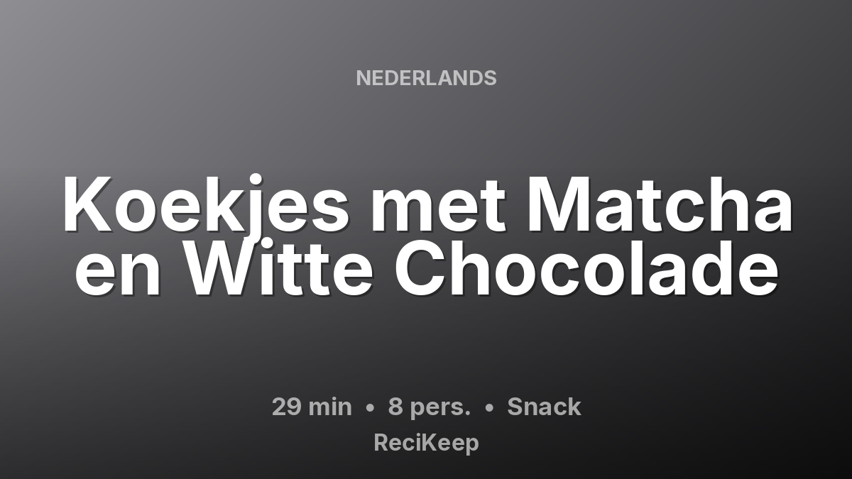 Receptkaart Koekjes met Matcha en Witte Chocolade – Snack