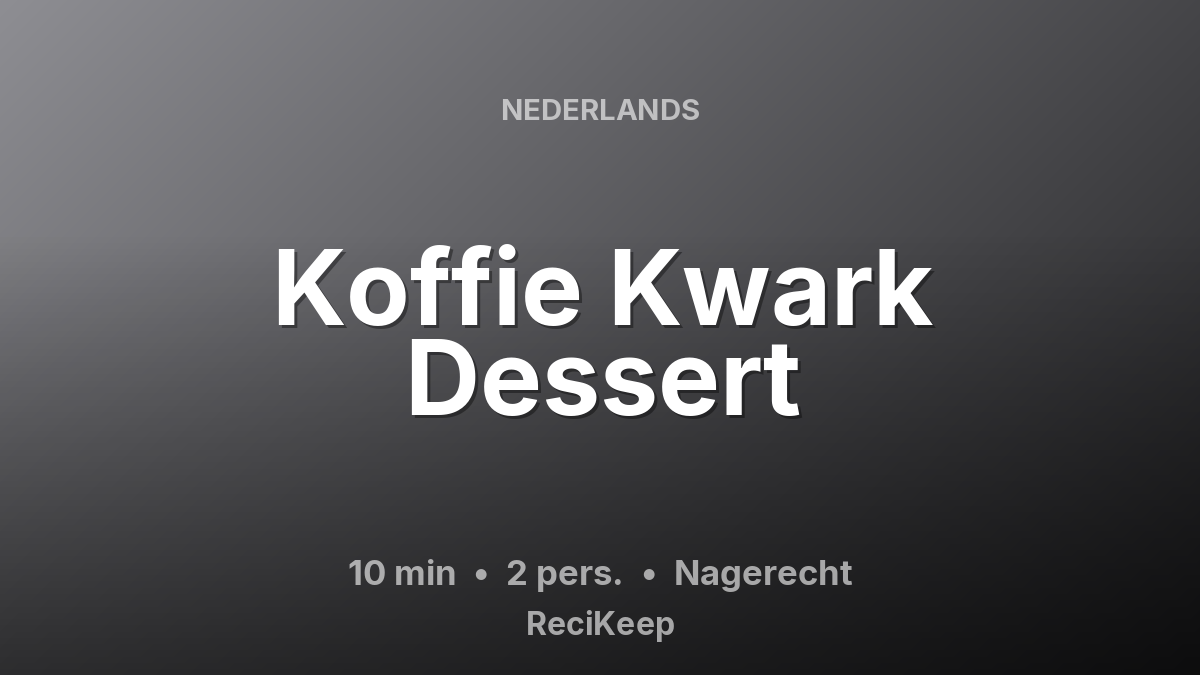 Receptkaart Koffie Kwark Dessert – Nagerecht