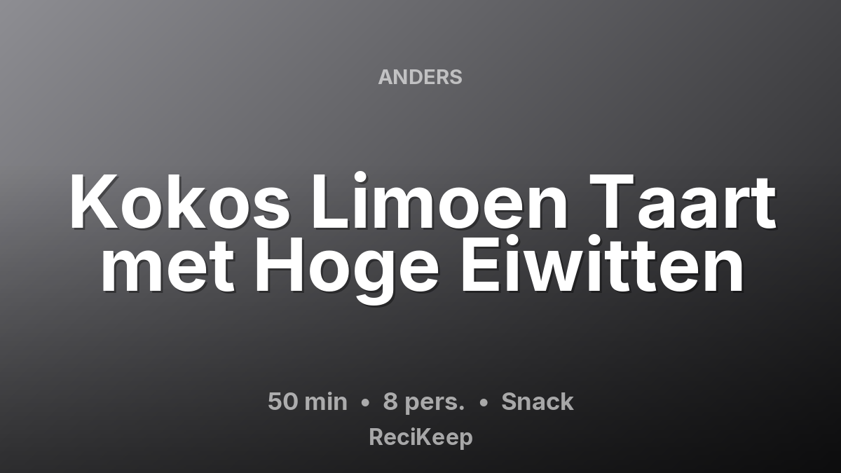 Receptkaart Kokos Limoen Taart met Hoge Eiwitten – Snack
