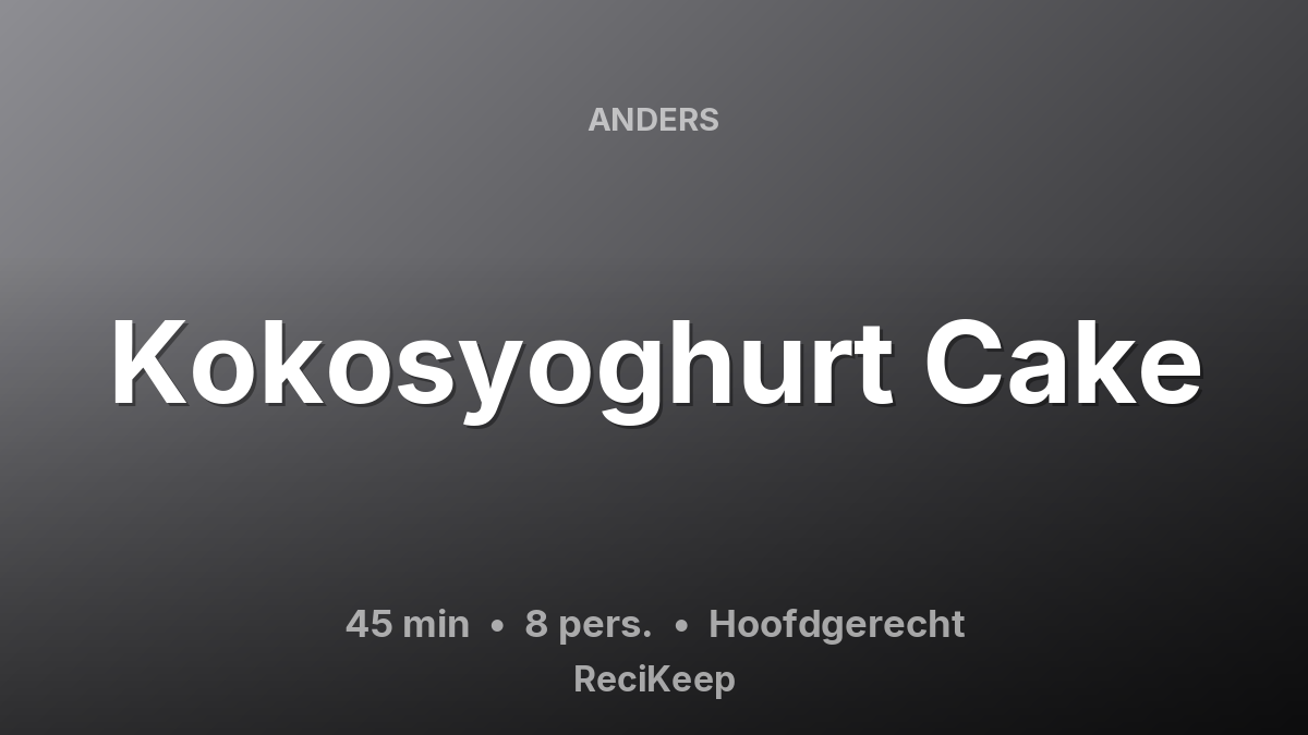 Receptkaart Kokosyoghurt Cake – Hoofdgerecht