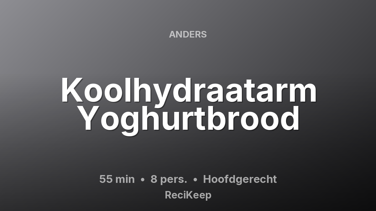 Receptkaart Koolhydraatarm Yoghurtbrood – Hoofdgerecht
