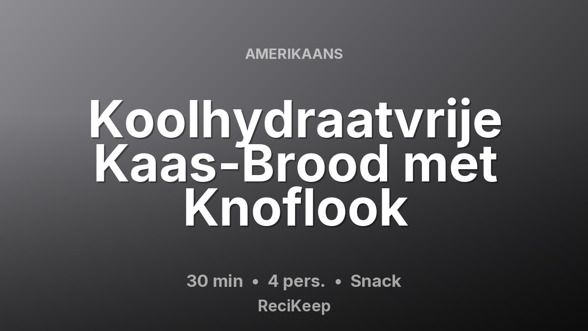 Receptkaart Koolhydraatvrije Kaas-Brood met Knoflook – Snack