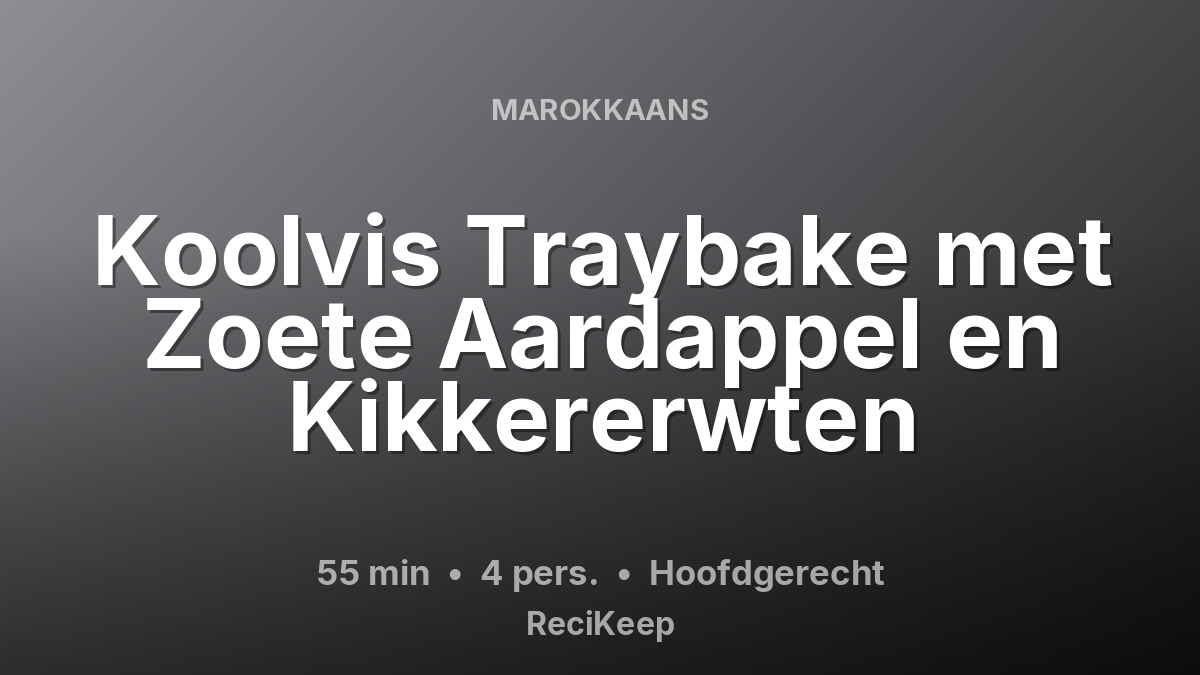 Receptkaart Koolvis Traybake met Zoete Aardappel en Kikkererwten – Hoofdgerecht