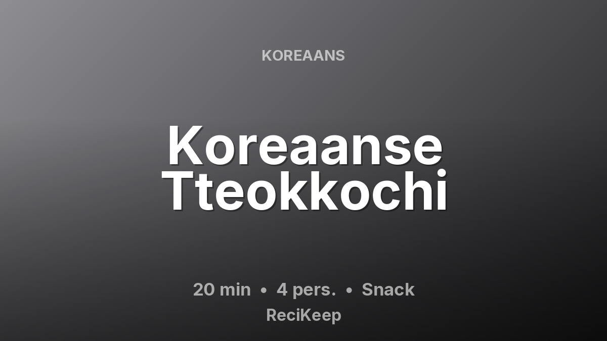 Receptkaart Koreaanse Tteokkochi – Snack