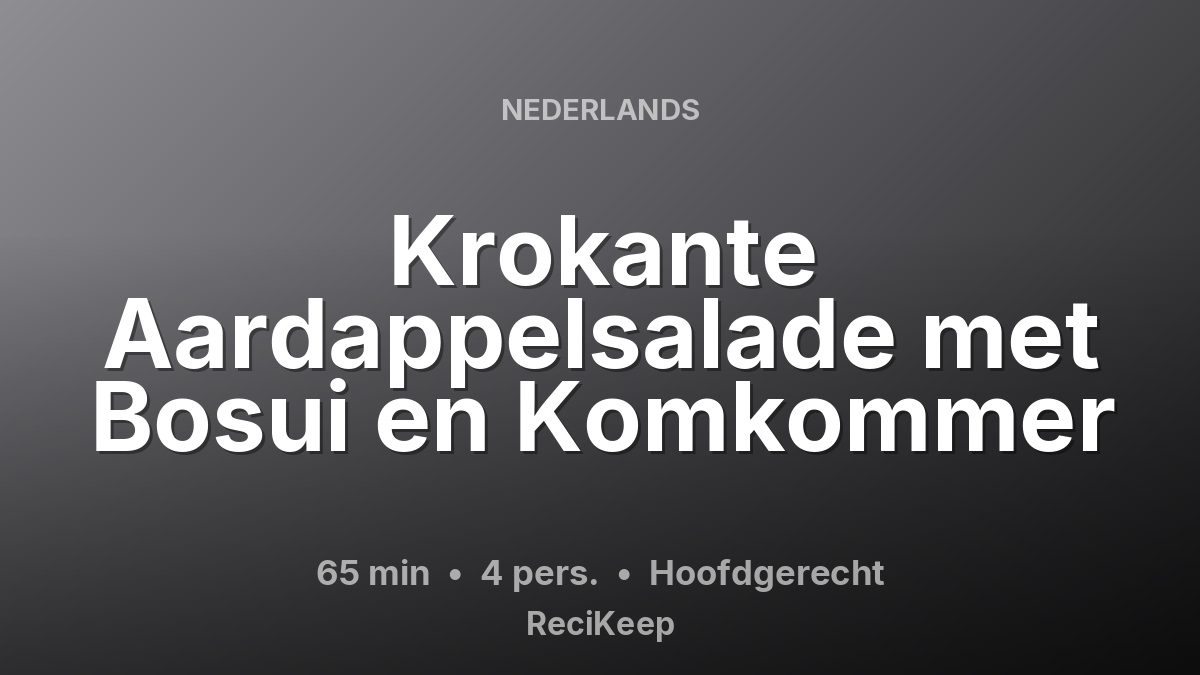 Receptkaart Krokante Aardappelsalade met Bosui en Komkommer – Hoofdgerecht
