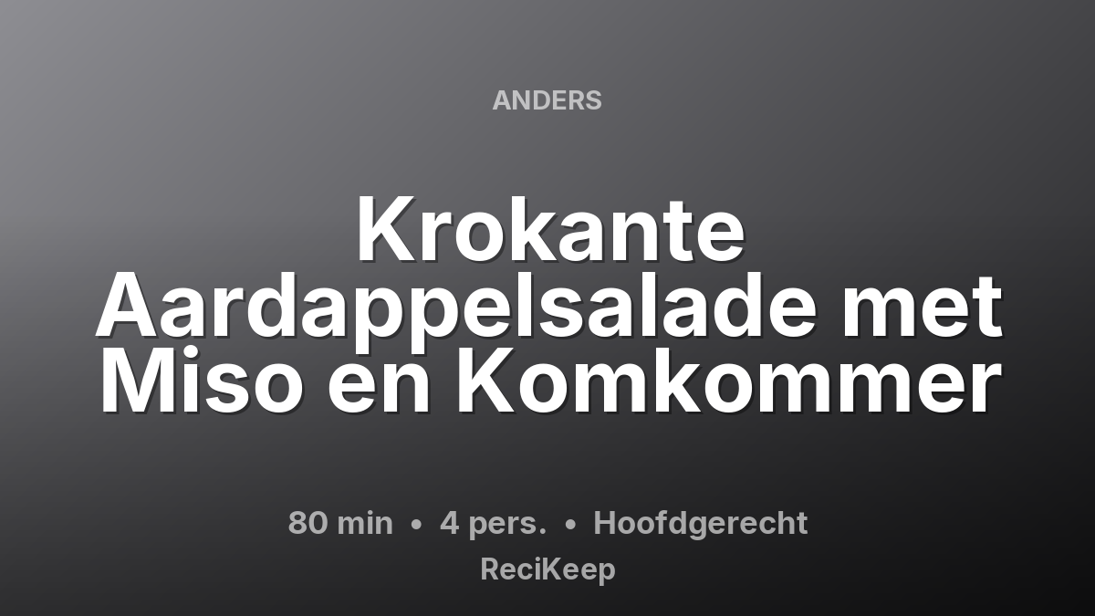 Receptkaart Krokante Aardappelsalade met Miso en Komkommer – Hoofdgerecht