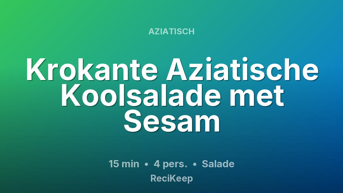 Receptkaart Krokante Aziatische Koolsalade met Sesam – Salade