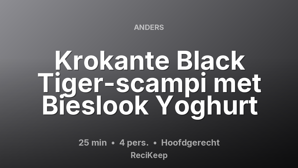 Receptkaart Krokante Black Tiger-scampi met Bieslook Yoghurt – Hoofdgerecht
