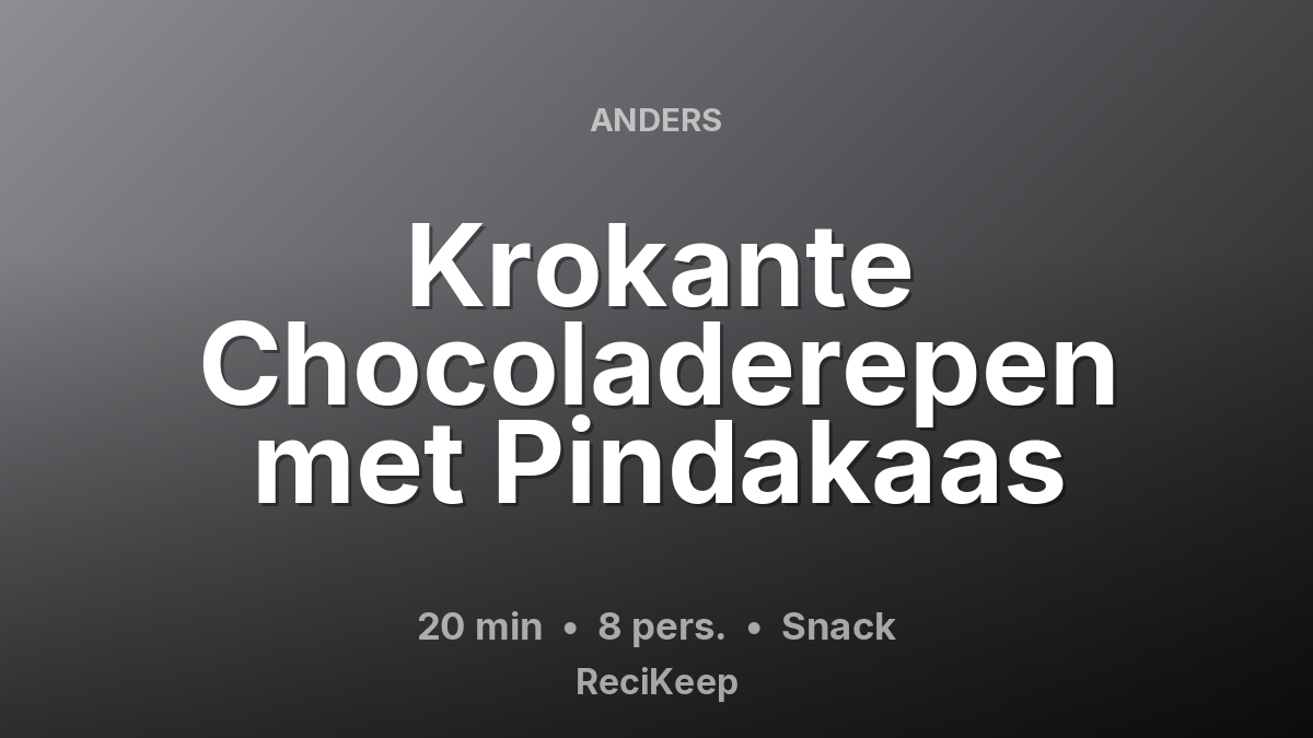 Receptkaart Krokante Chocoladerepen met Pindakaas – Snack