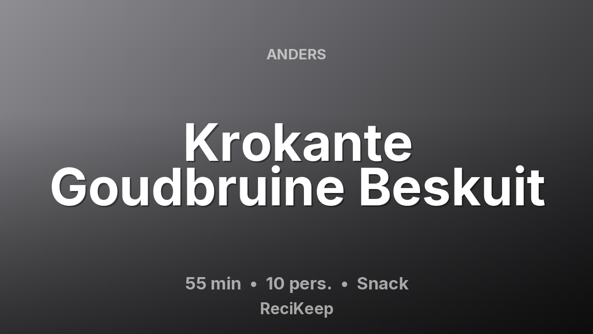 Receptkaart Krokante Goudbruine Beskuit – Snack