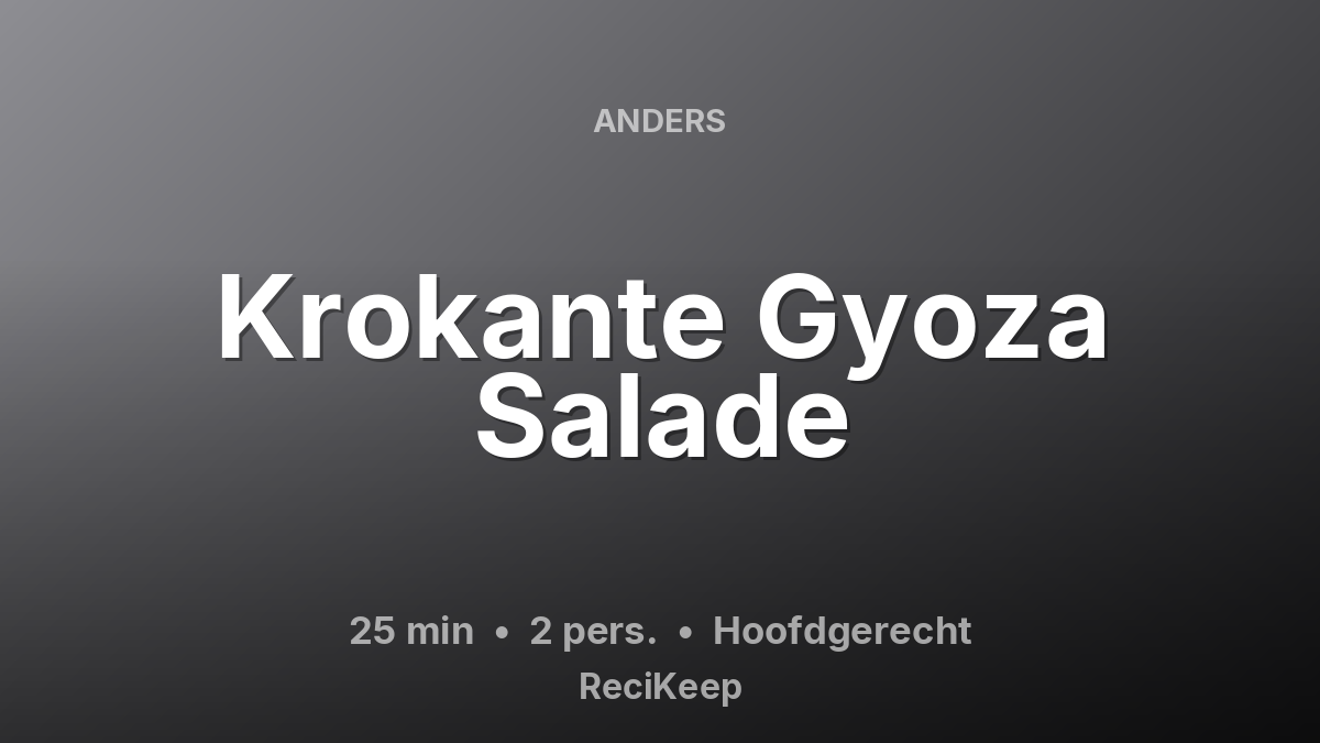 Receptkaart Krokante Gyoza Salade – Hoofdgerecht
