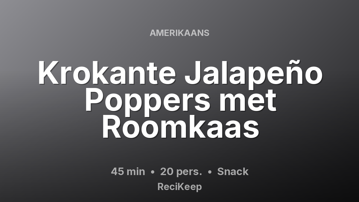 Receptkaart Krokante Jalapeño Poppers met Roomkaas – Snack