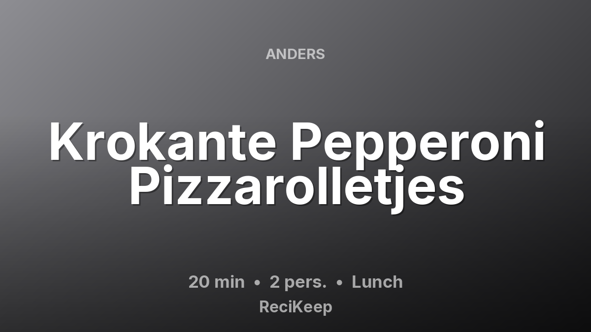 Receptkaart Krokante Pepperoni Pizzarolletjes – Lunch