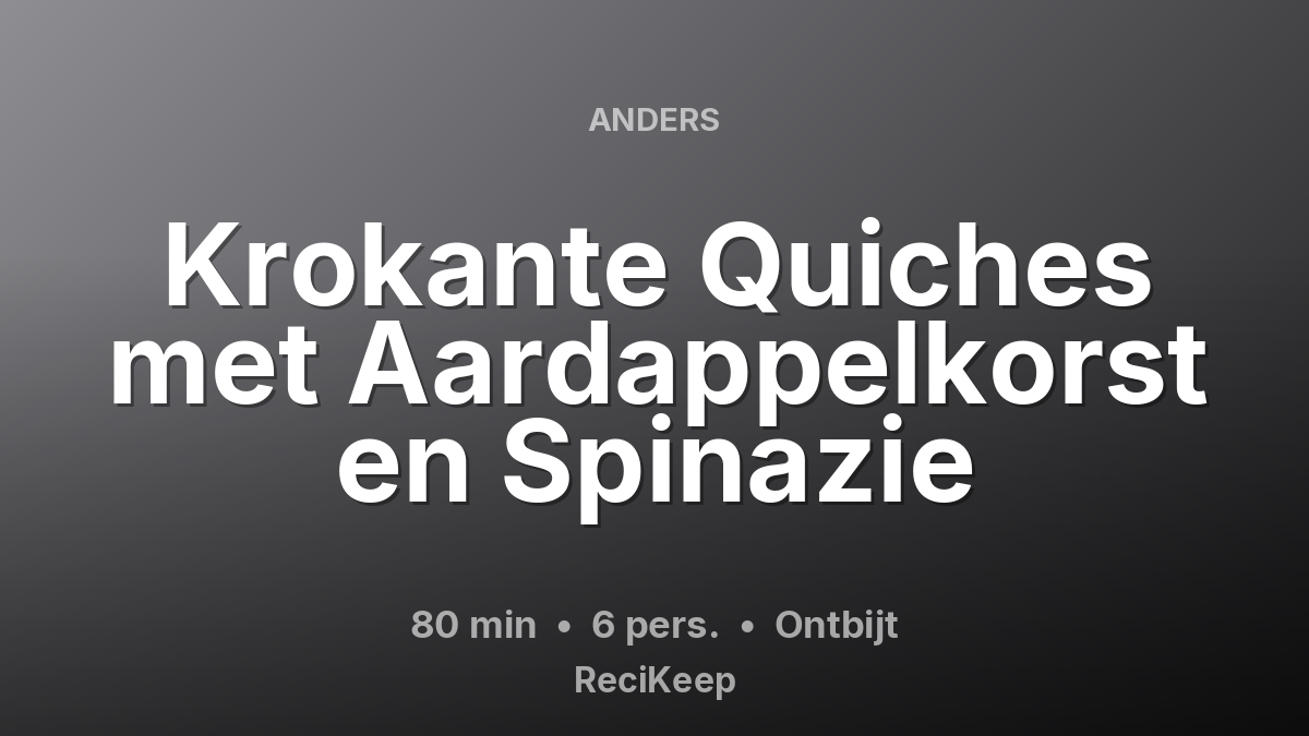 Receptkaart Krokante Quiches met Aardappelkorst en Spinazie – Ontbijt