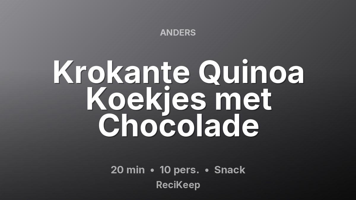 Receptkaart Krokante Quinoa Koekjes met Chocolade – Snack