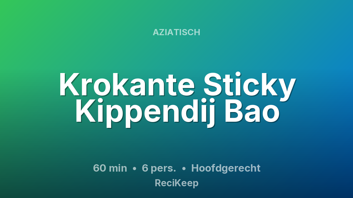 Receptkaart Krokante Sticky Kippendij Bao – Hoofdgerecht