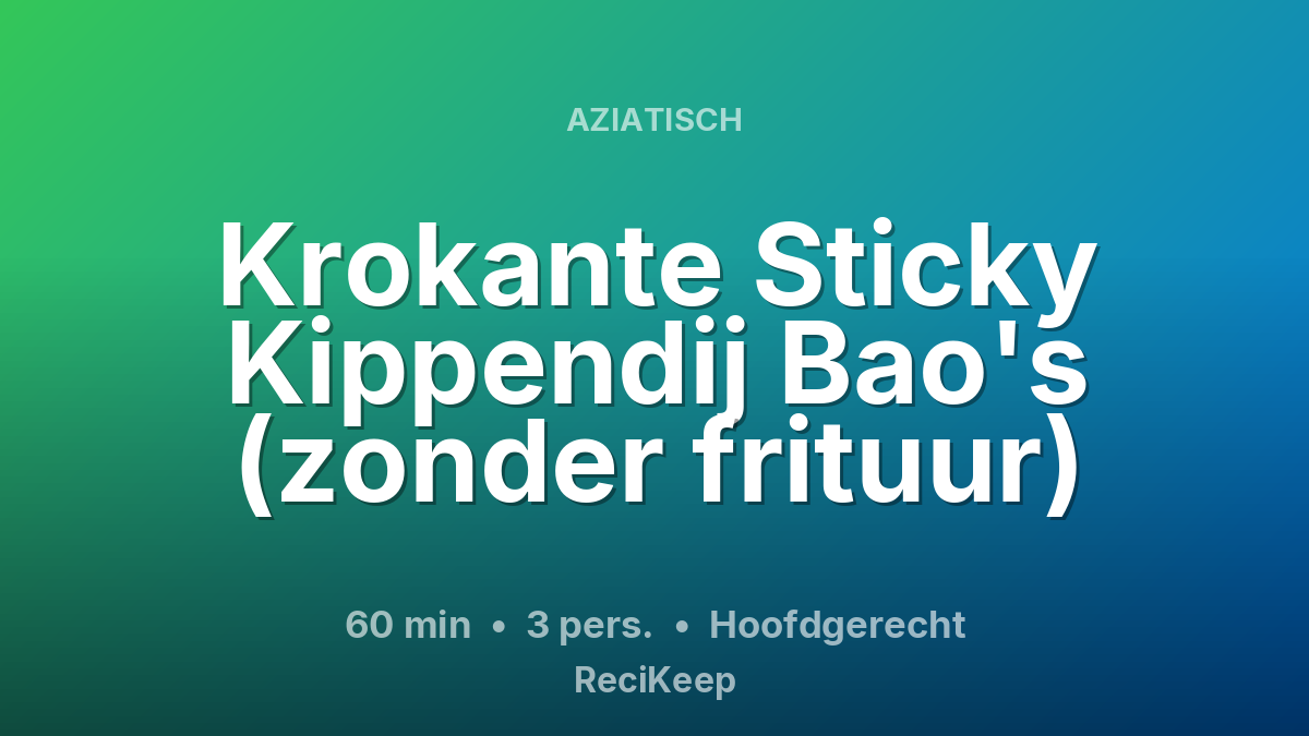 Receptkaart Krokante Sticky Kippendij Bao's (zonder frituur) – Hoofdgerecht