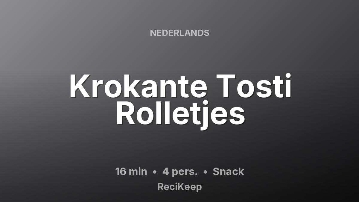 Receptkaart Krokante Tosti Rolletjes – Snack