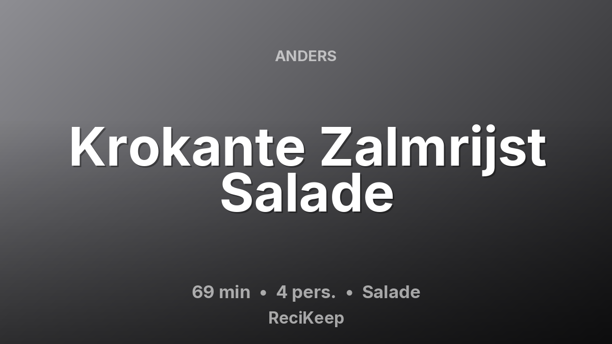 Receptkaart Krokante Zalmrijst Salade – Salade
